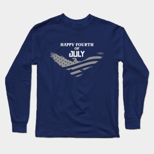 Happy Fourth of July Patriotic Long Sleeve T-Shirt